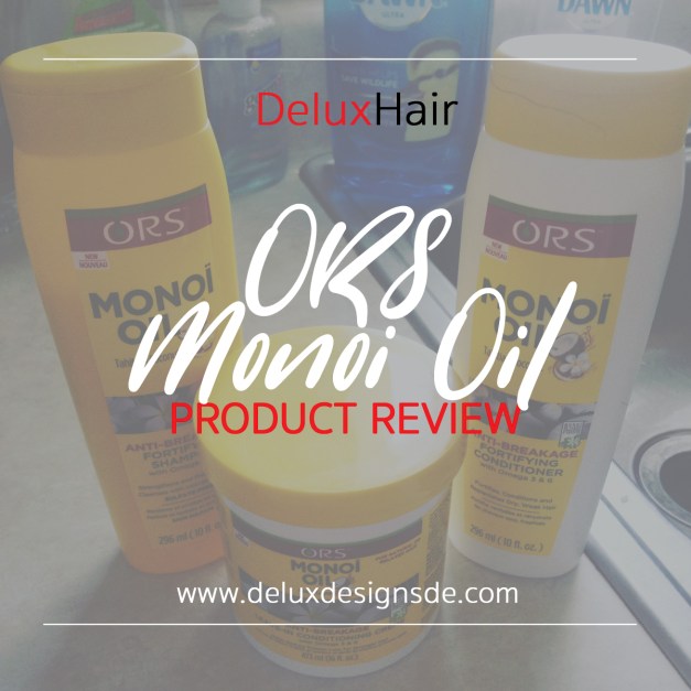 ORS Monoi Oil Product Review