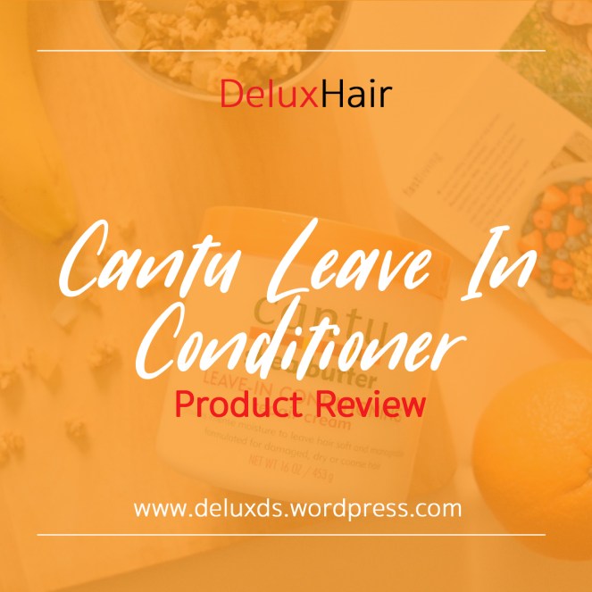 Cantu Leave In Conditioner Product Review