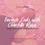 Charlotte Russe Fav Looks
