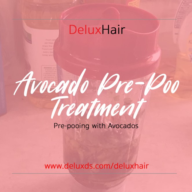 Pre-pooing with Avocados